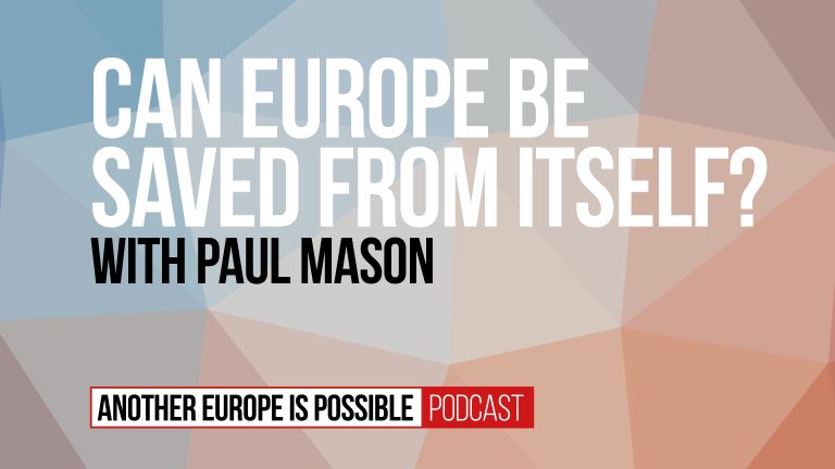 Episode 8: Can Europe be saved from itself?