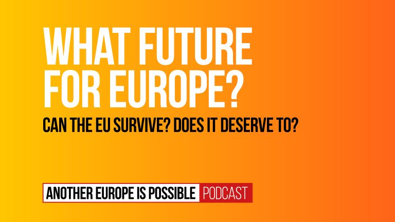 Episode 12: What future for Europe?
