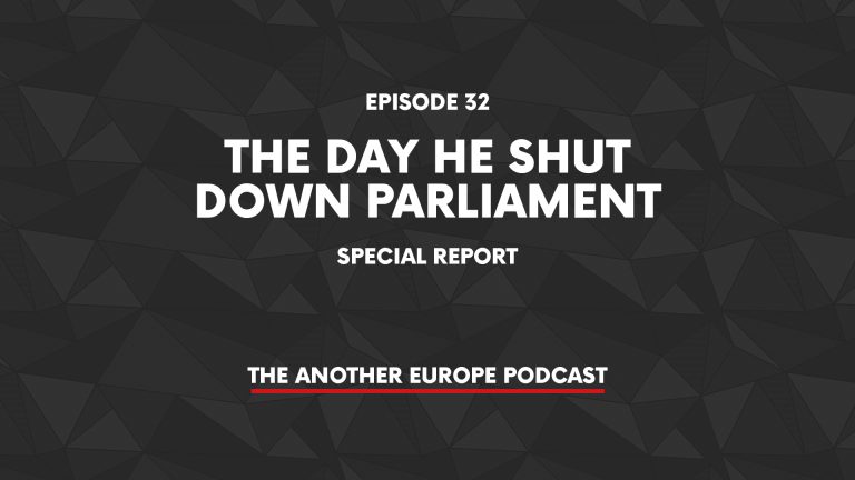 Episode 32: The Day He Shut Down Parliament