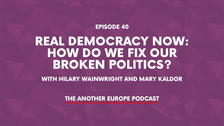 Episode 40: Real Democracy Now: how do we fix our broken politics?