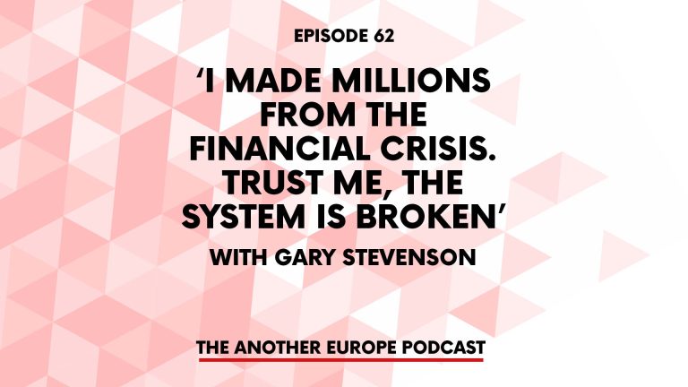 Episode 62: ‘I made millions from the financial crisis. Trust me, the system is broken’